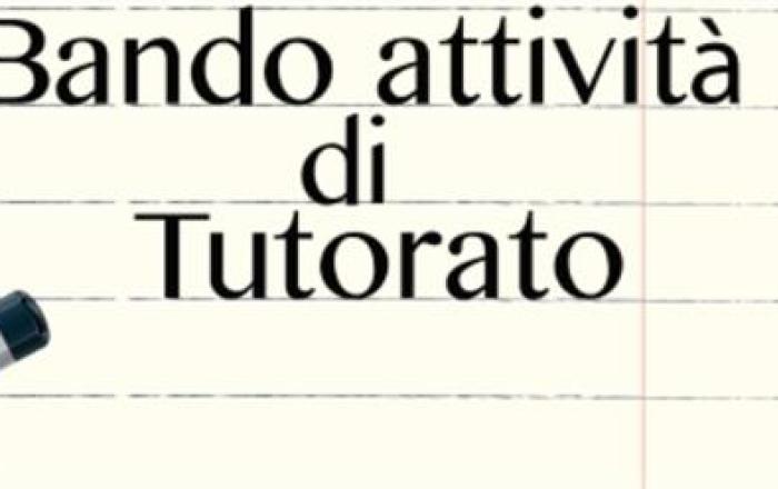 Bandi di tutorato per studenti magistrali e dottorandi 